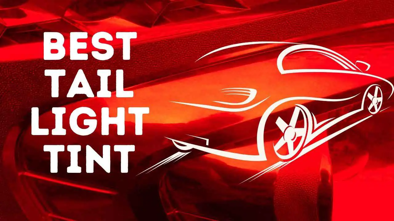 best tail light tints