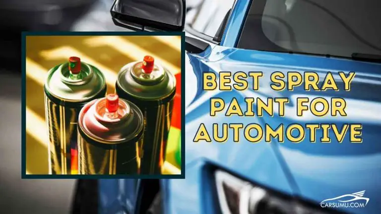 best spray paint for cars & automotive in a can