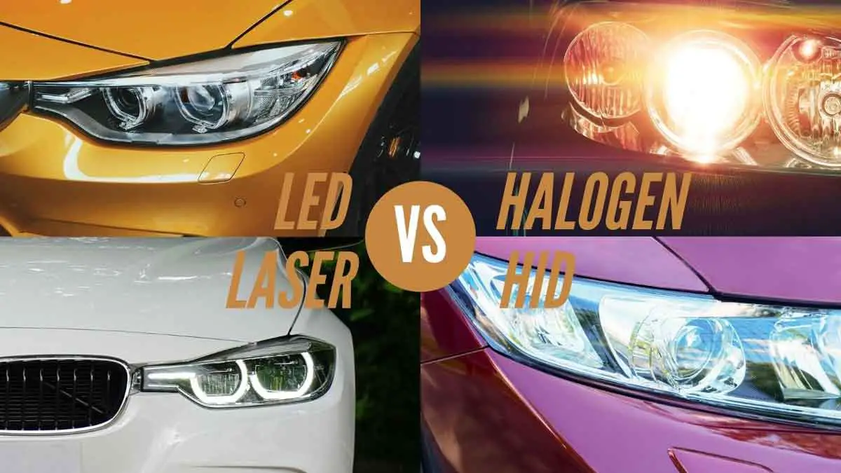 hid vs led vs halogen vs laser headlights