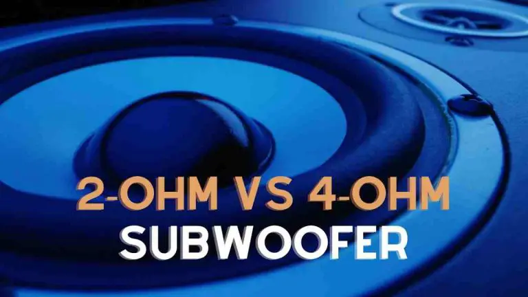2-ohm vs 4-ohm Subwoofer