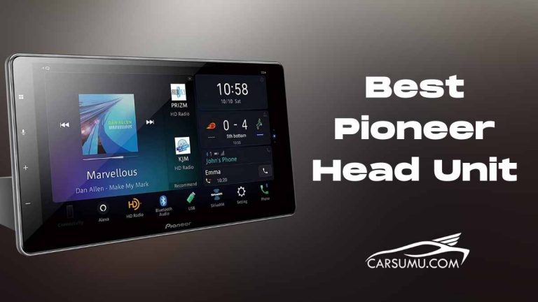 best pioneer car stereo