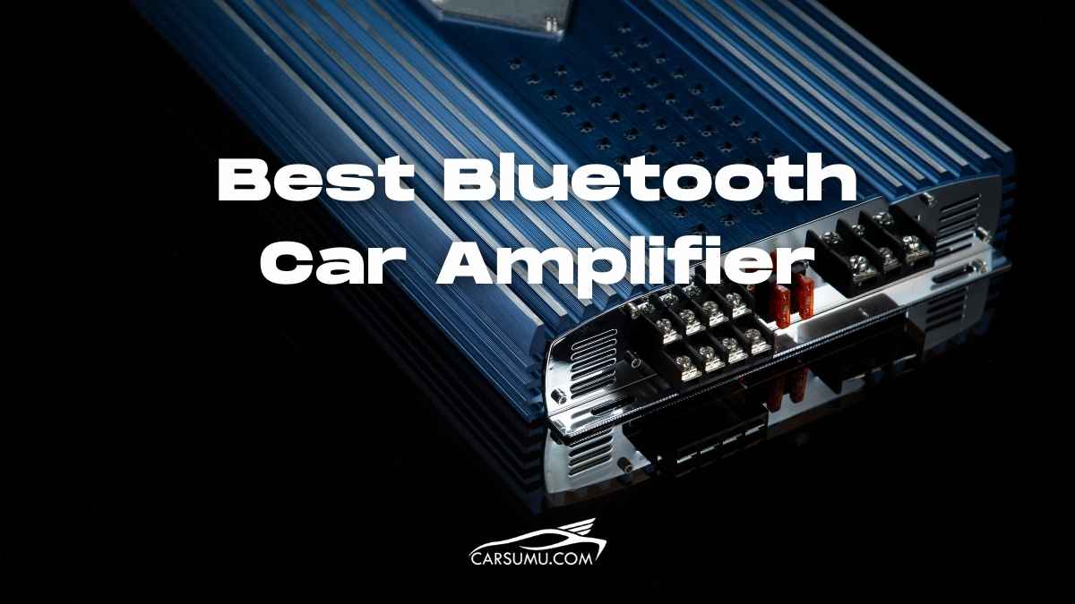 Best Bluetooth Car Amplifier