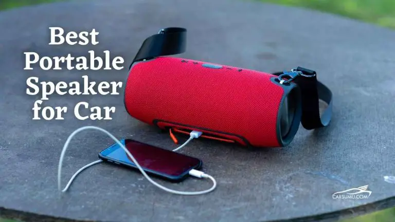 Best Portable Speaker for Car