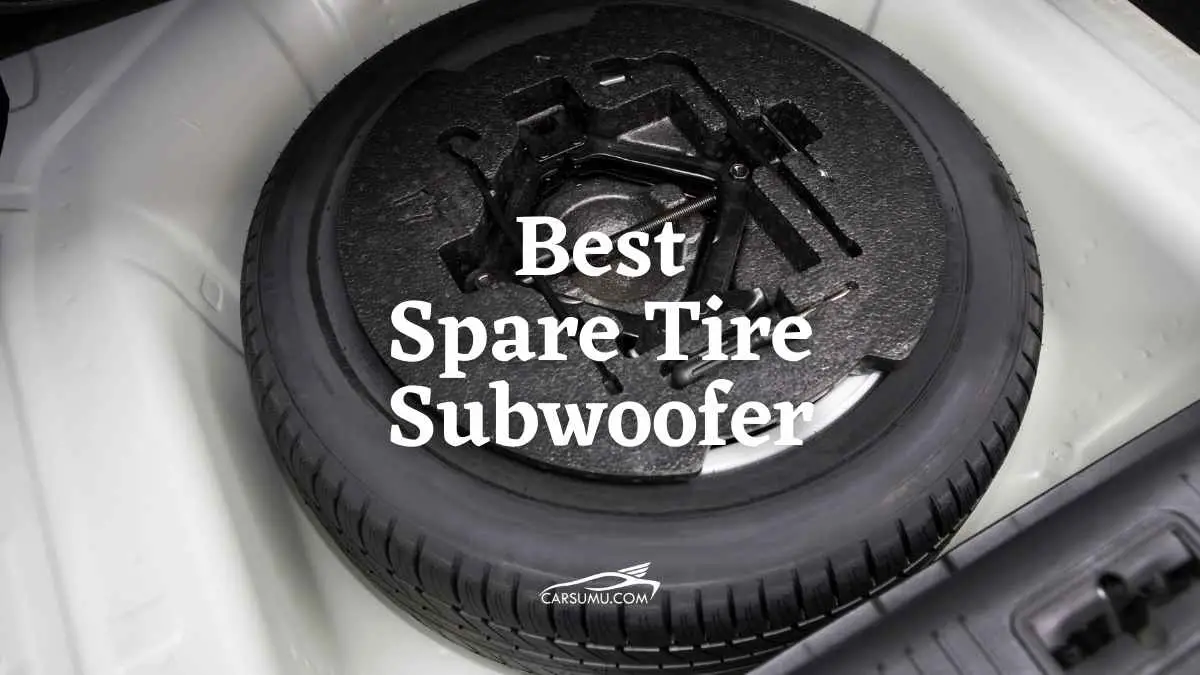 Best Spare Tire Subwoofer