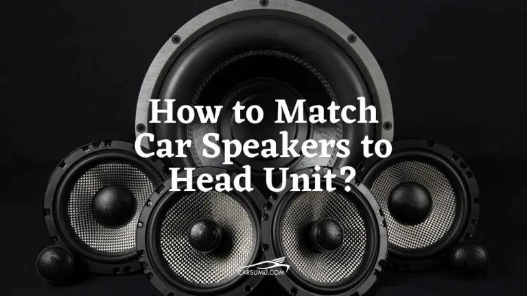 How to Match Car Speakers to Head Unit