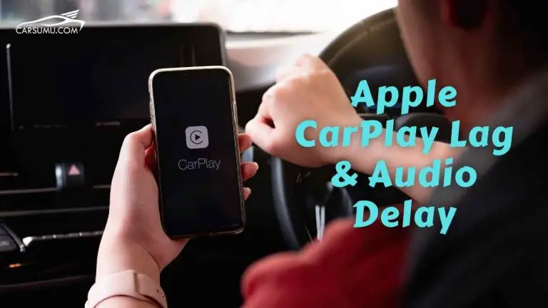 Apple CarPlay Lag & Audio Delay