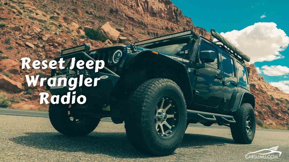 Jeep Wrangler Radio Reset