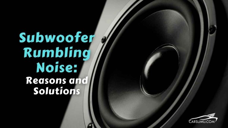 Subwoofer Rumbling Noise