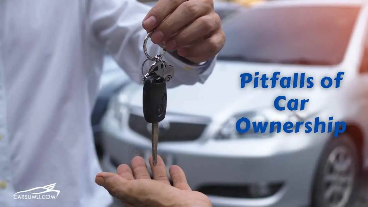 Pitfalls of Car Ownership