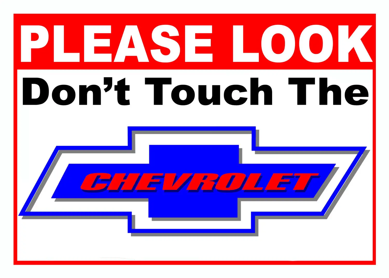 do not touch car show signs
